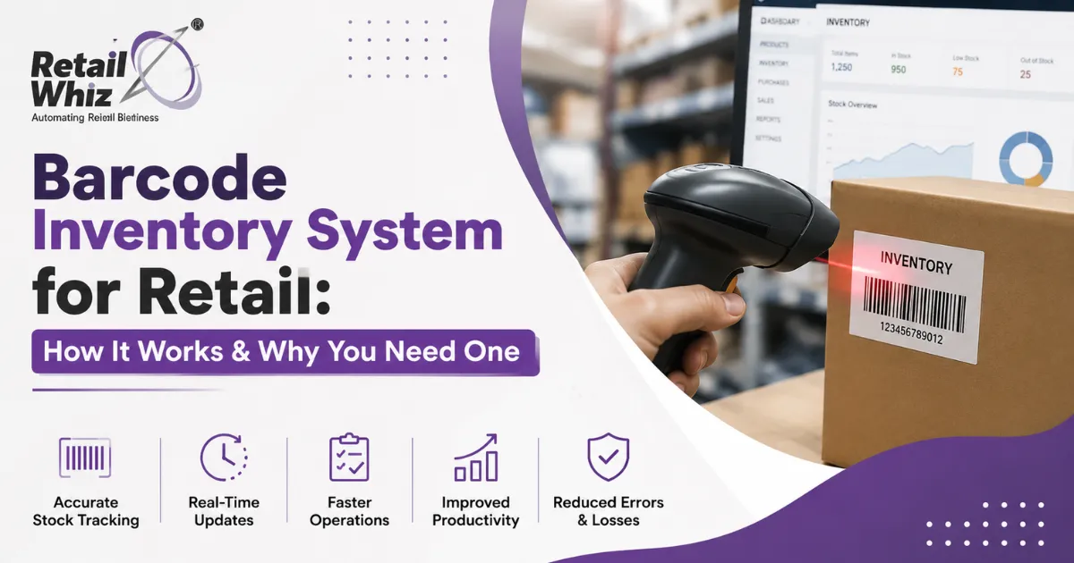 Barcode Inventory System for Retail How It Works & Why You Need One