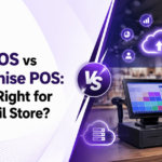 Cloud POS vs On-Premise POS: Which Is Right for Your Retail Store?
