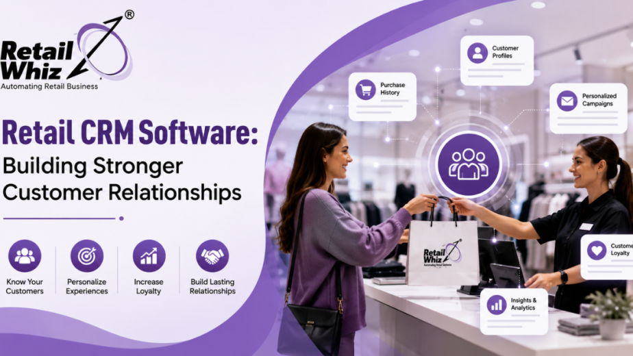 Retail CRM Software Building Stronger Customer Relationships
