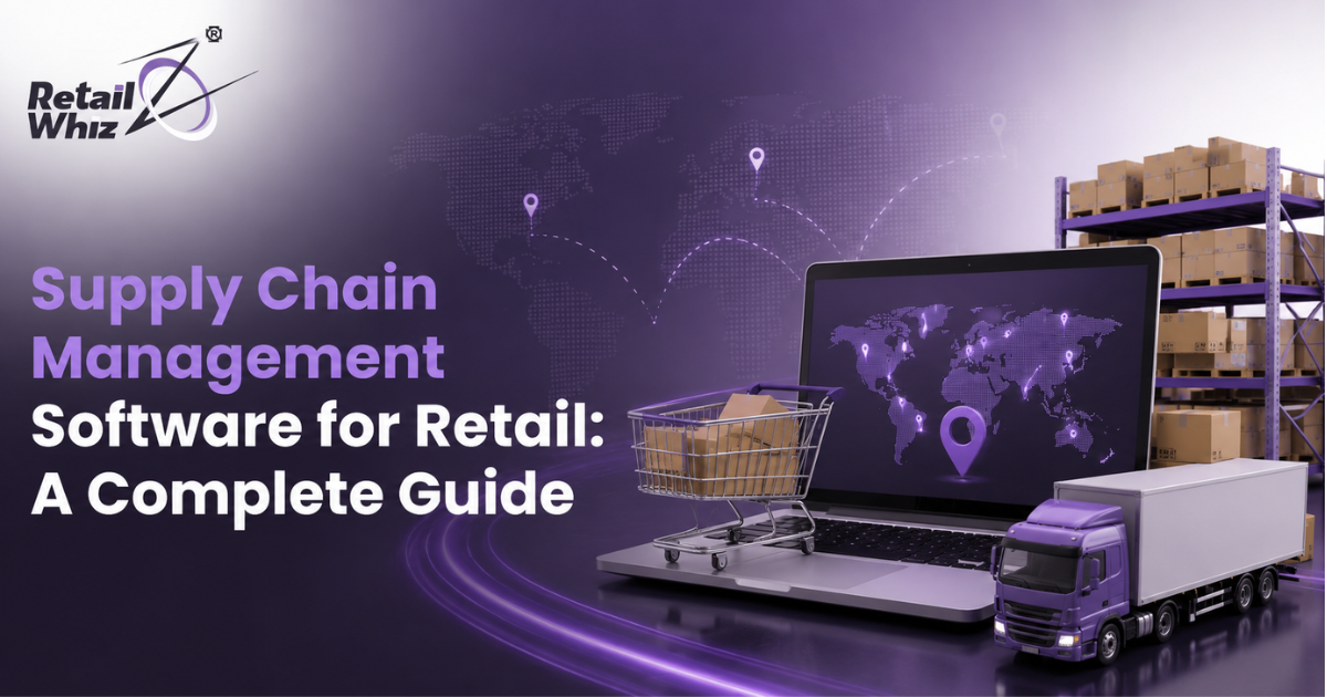 Supply Chain Management Software for Retail