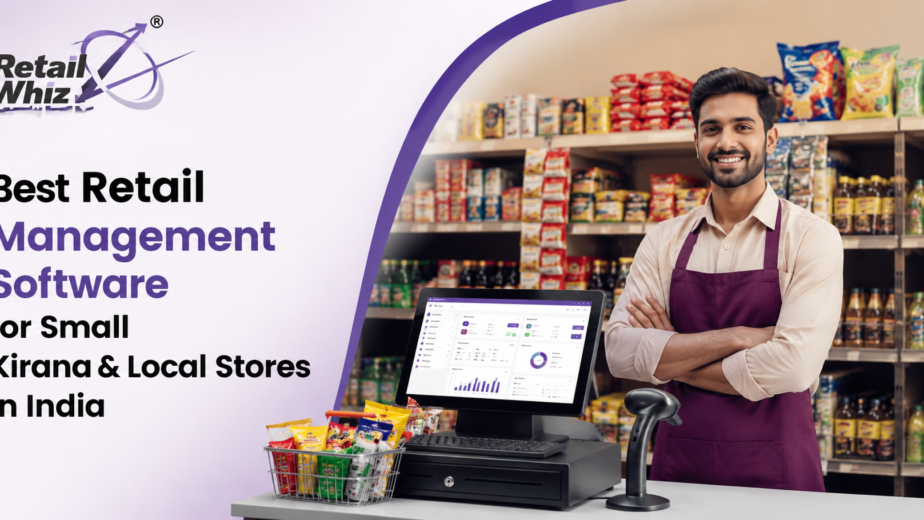 Best Retail Management Software for Small Kirana Stores in India