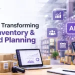 How AI  Retail Inventory & Demand Planning is Transforming in 2026