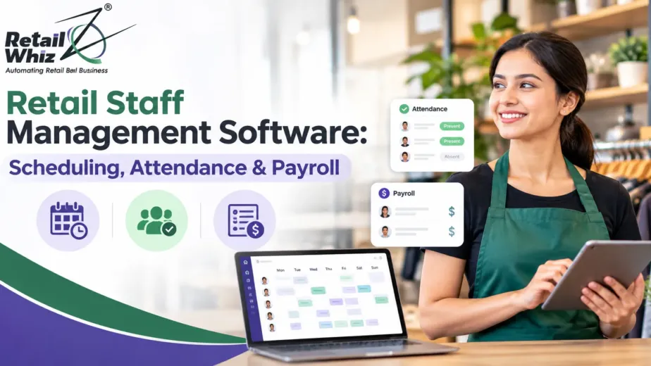Retail Staff Management Software Scheduling, Attendance & Payroll